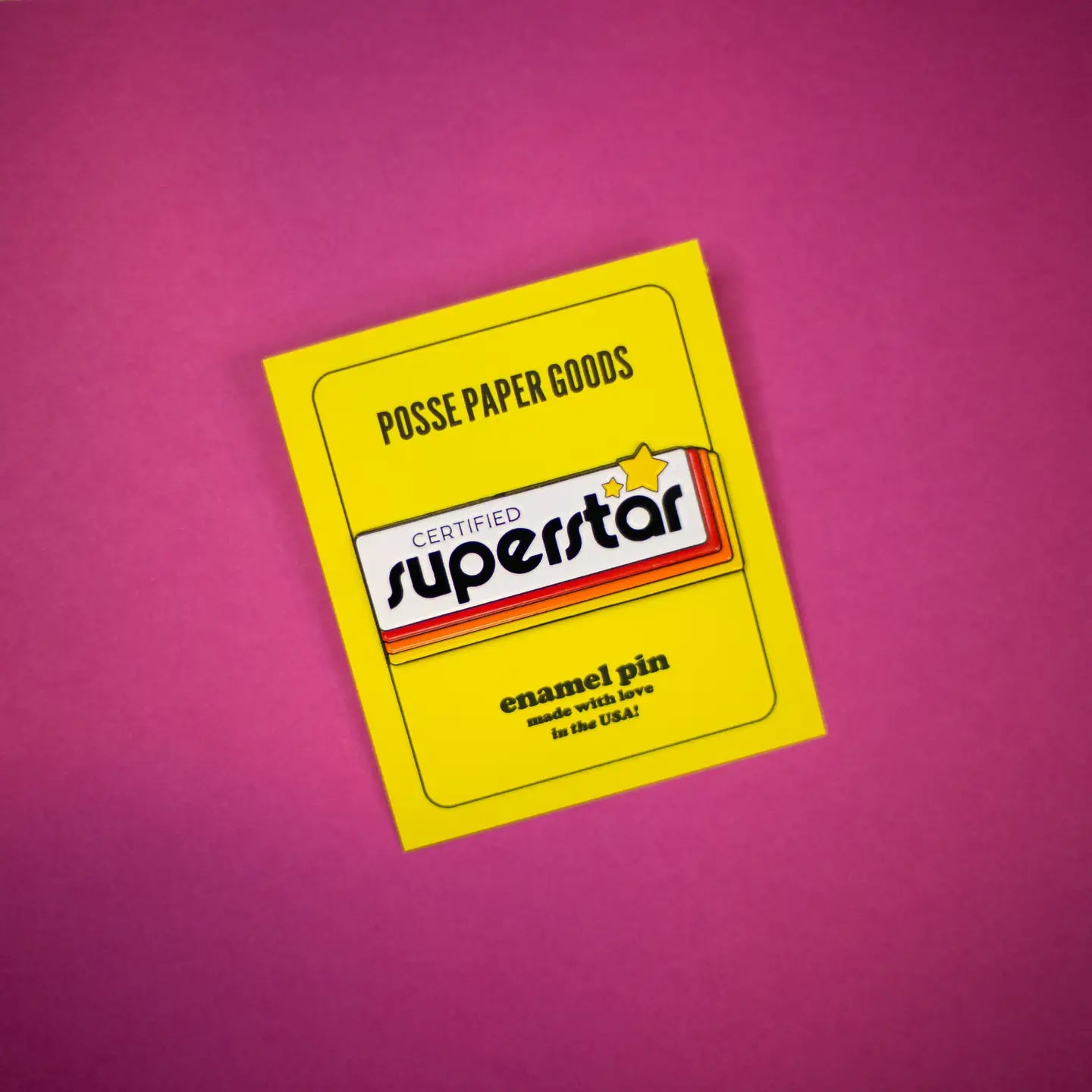 Posse Paper Goods - Certified Superstar Enamel Pin