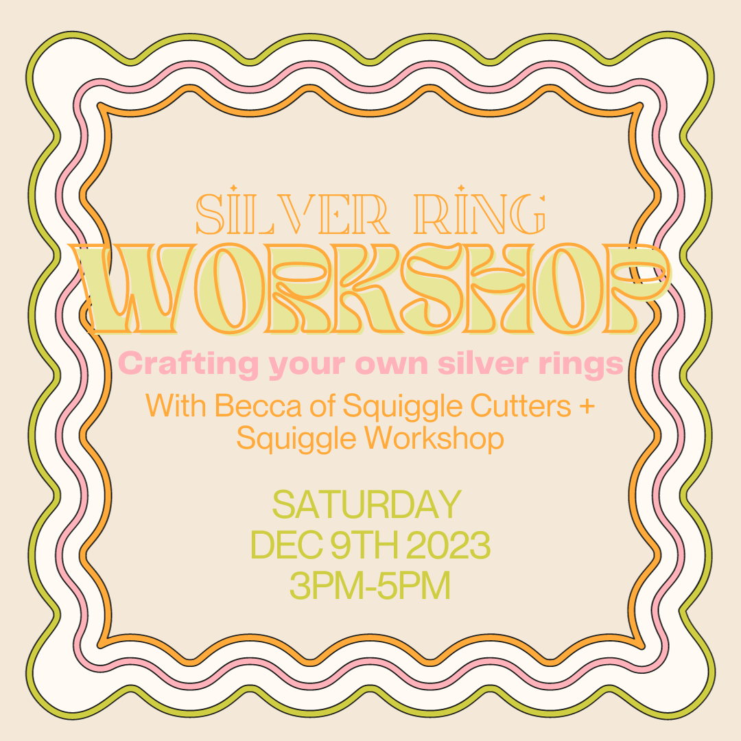 WORKSHOP - Crafting Your Own Silver Rings