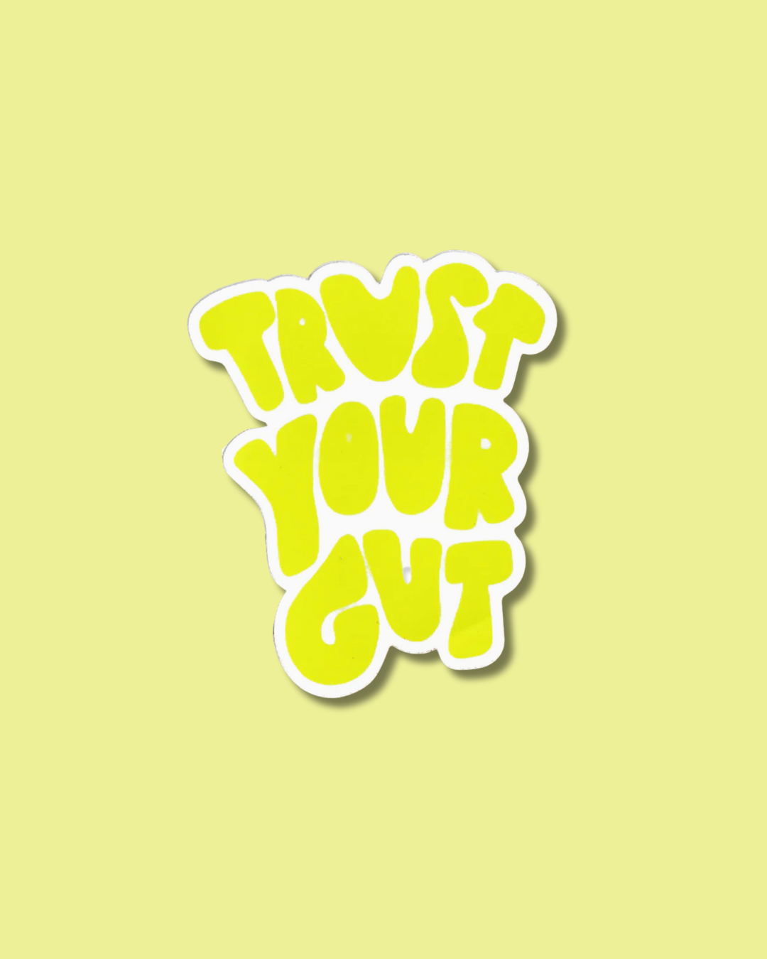 ALEX'S - Trust Your Gut Sticker
