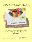 Pieces to Postcards: A Collage Workshop with Artsy Gala