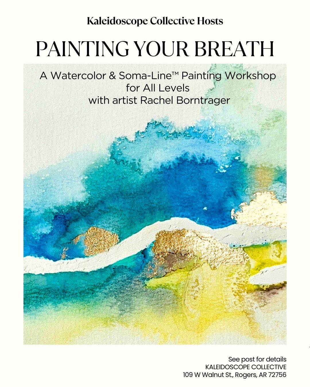 Painting Your Breath: Watercolor and Soma-Line™ Painting Workshop with Rachel Borntrager