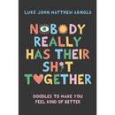 Nobody Really Has Their Sh*T Together Book