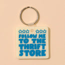 And Here We Are - Keychains