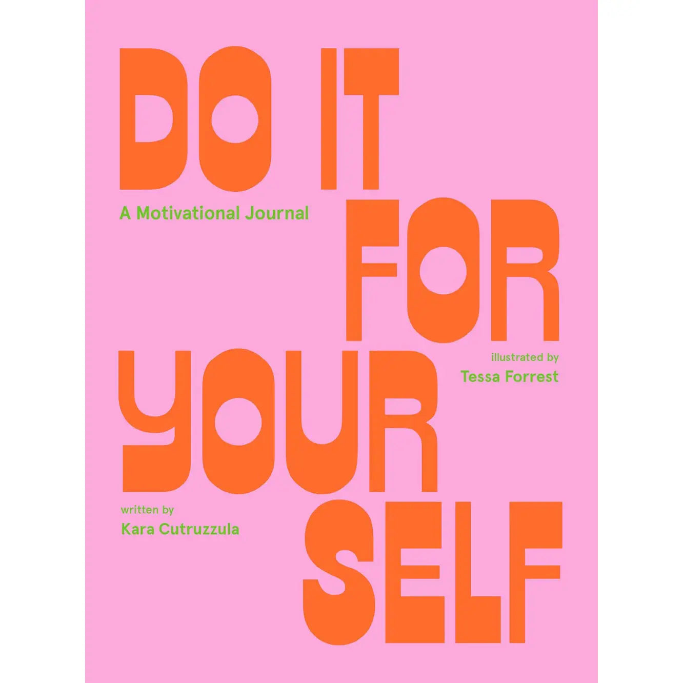 Do It For Yourself (Guided Journal)