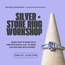 Silver + Stone Ring Workshop with Squiggle Workshop (MARCH 1ST) ⚒️