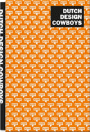Dutch Design Cowboys Book