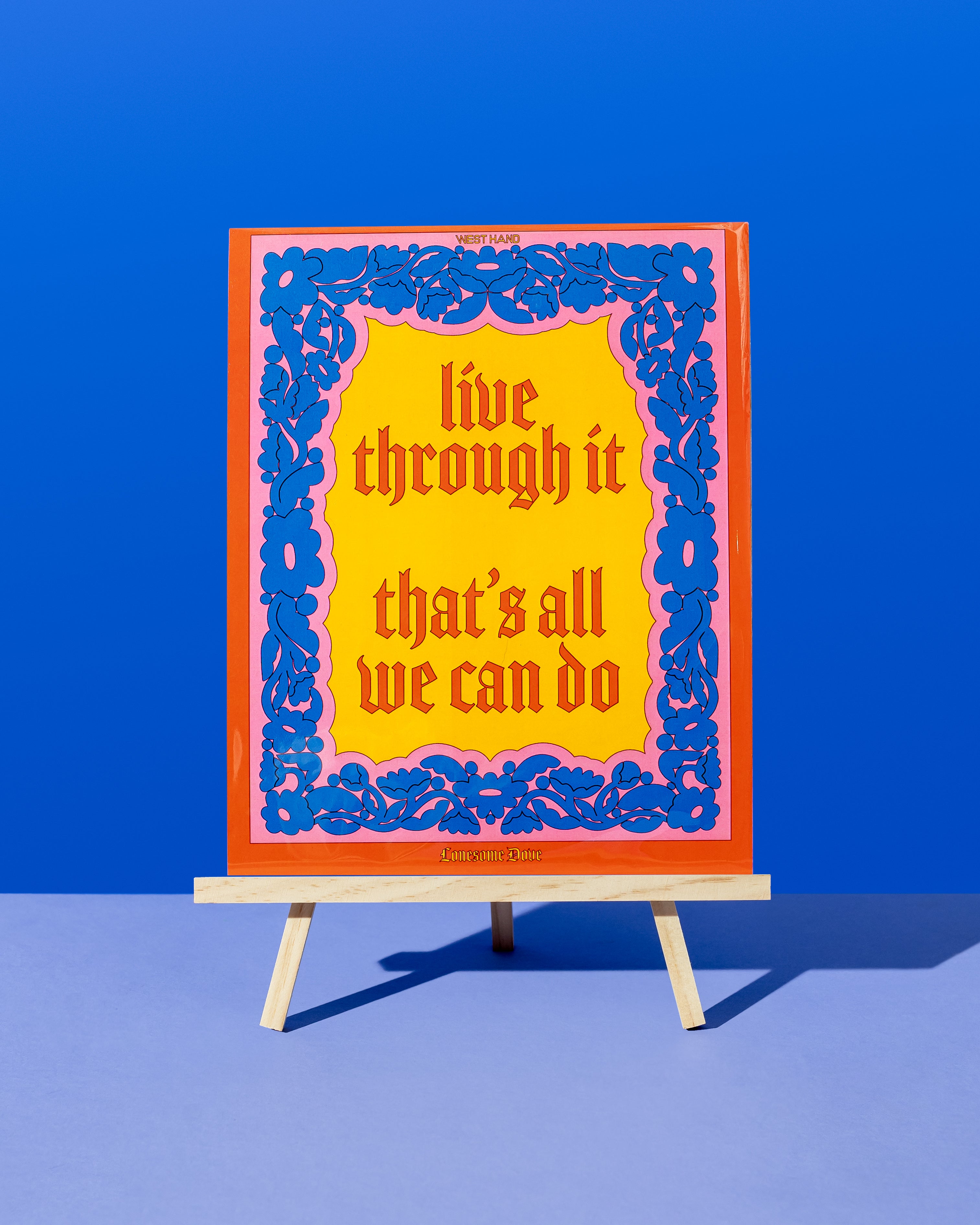West Hand - * Live Through It 8x10 Print