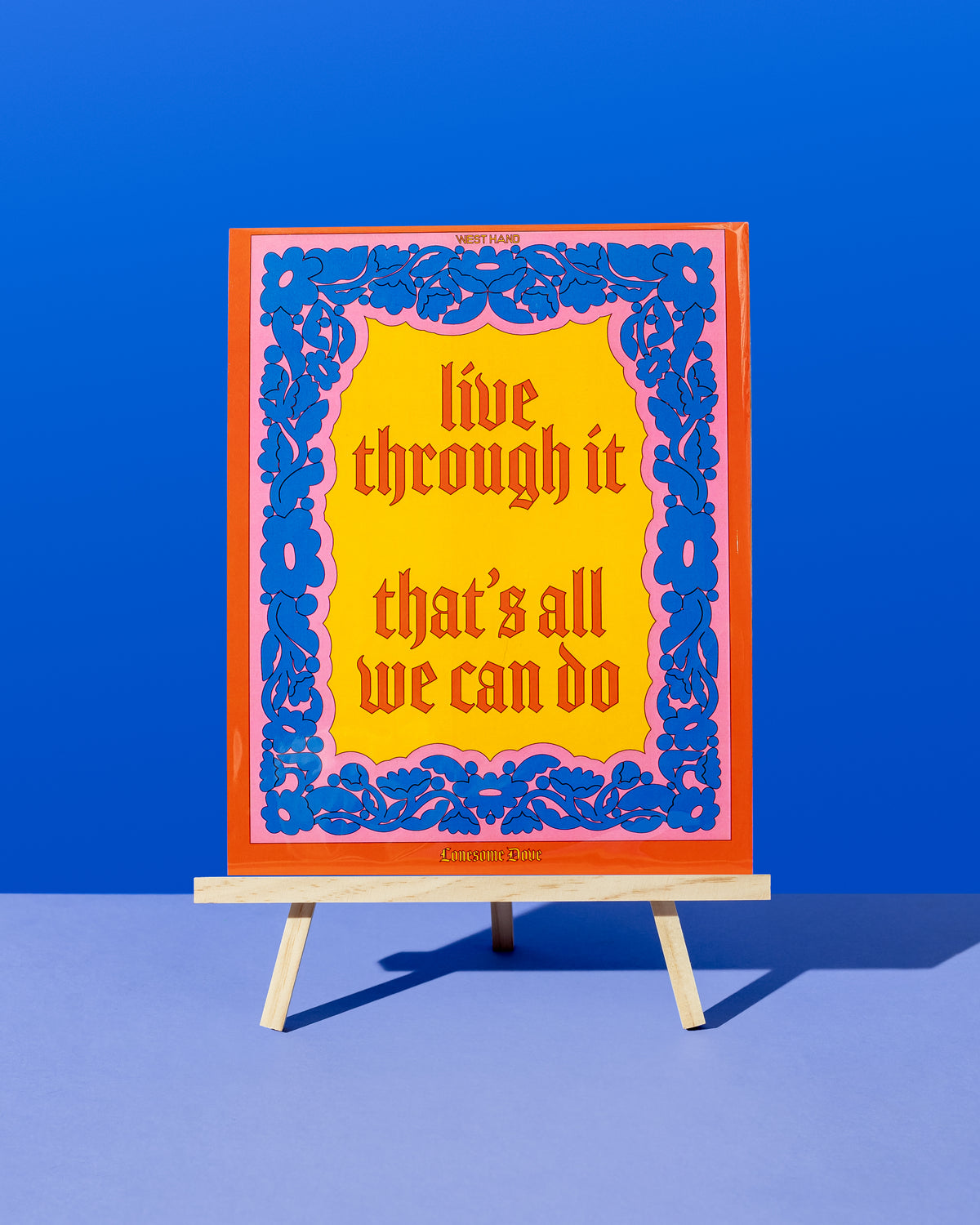 West Hand - * Live Through It 8x10 Print