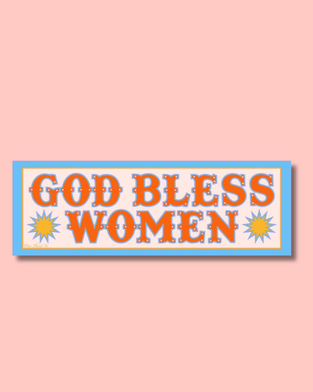 West Hand - * "God Bless Women" Stickers