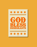 West Hand - * God Bless Immigrants Print