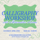 Calligraphy Workshop with Meriweather Adams