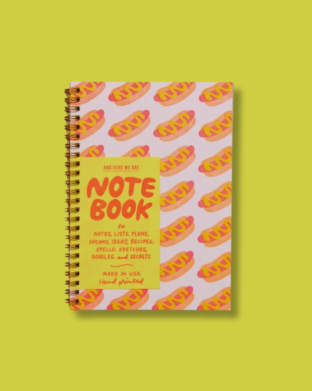 And Here We Are - Hot Dogs Letterpress Spiral Notebook