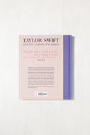 TAYLOR SWIFT: And the Clothes She Wears Hardcover Book