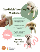 Needle-Felting Your Dog Workshop