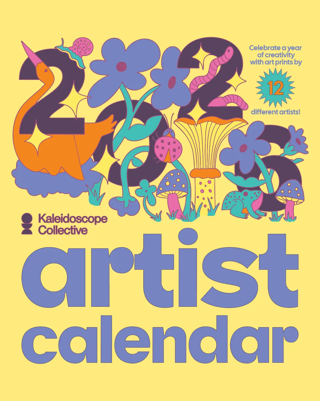 2026 Kaleidoscope Collective Artist Calendar — Limited Edition Risograph Release
