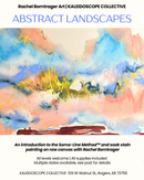 Abstract Landscapes: an introduction to the Soma-Line Method™ and soak stain painting on raw canvas with Rachel Borntrager