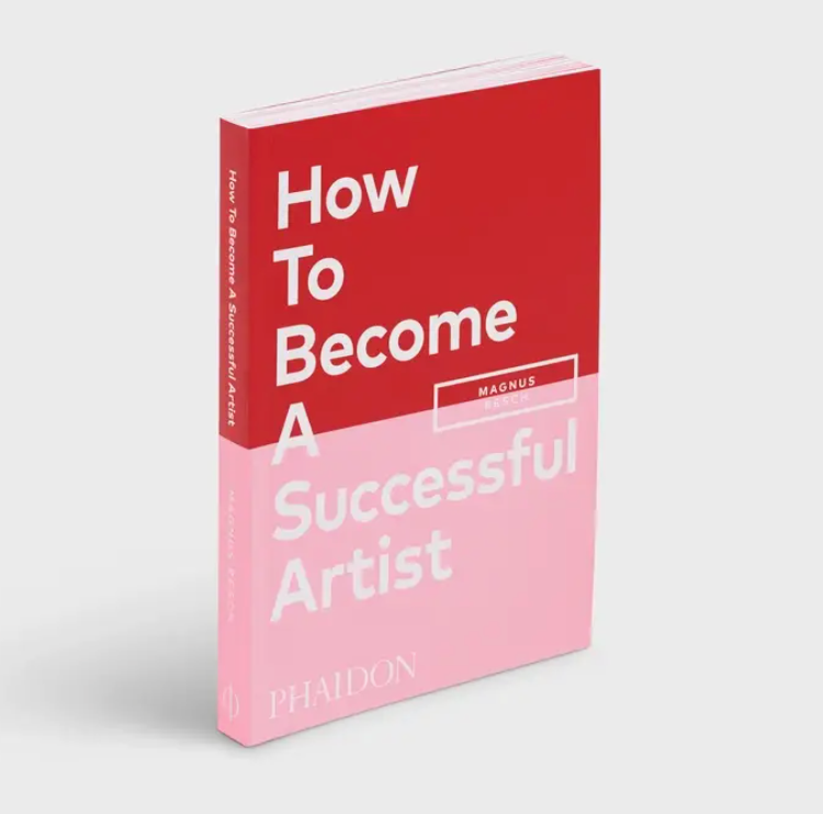 How To Become A Successful Artist - Book