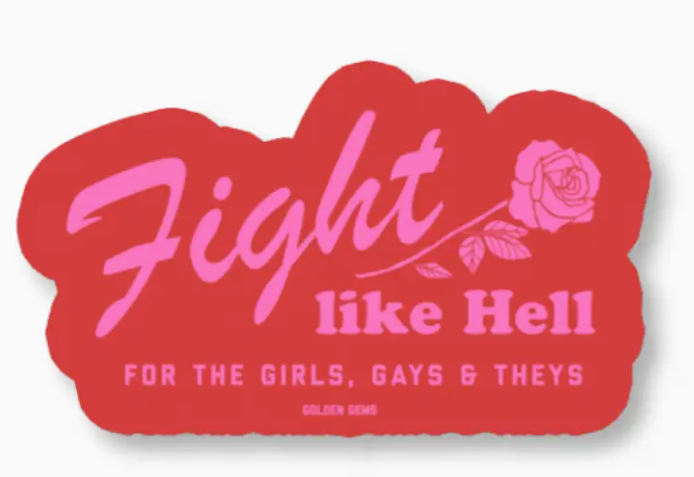Fight Like Hell - Red/Pink Golden Gems sticker