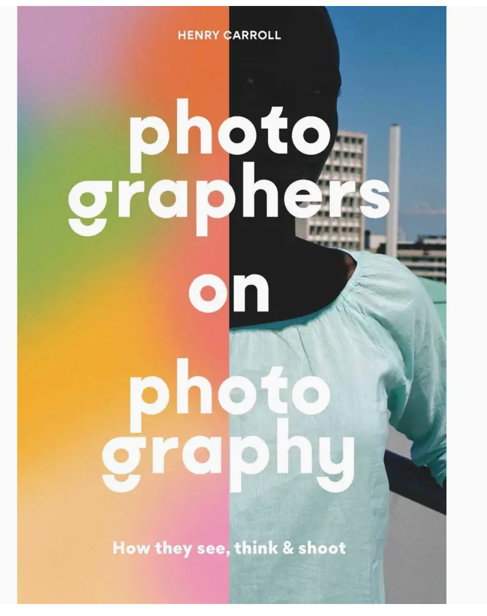 Photographers on Photography