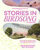 "Stories in Birdsong" featuring works by Dani Ives