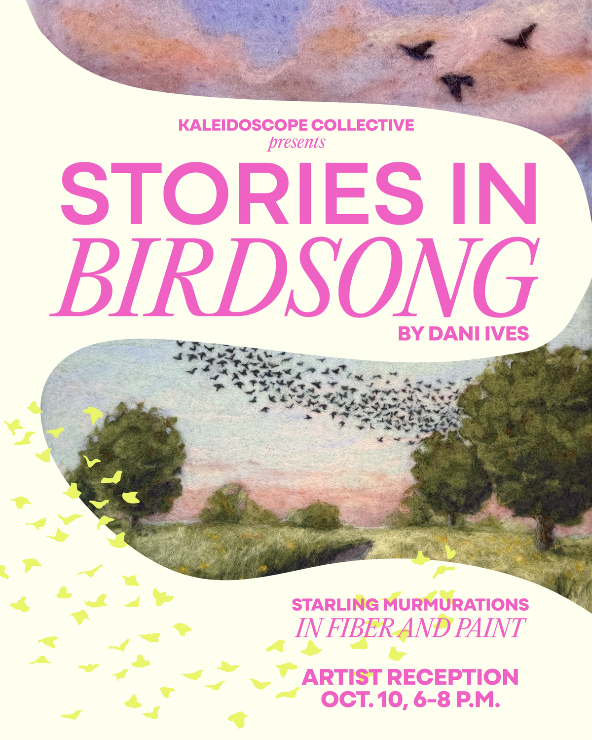 "Stories in Birdsong" featuring works by Dani Ives
