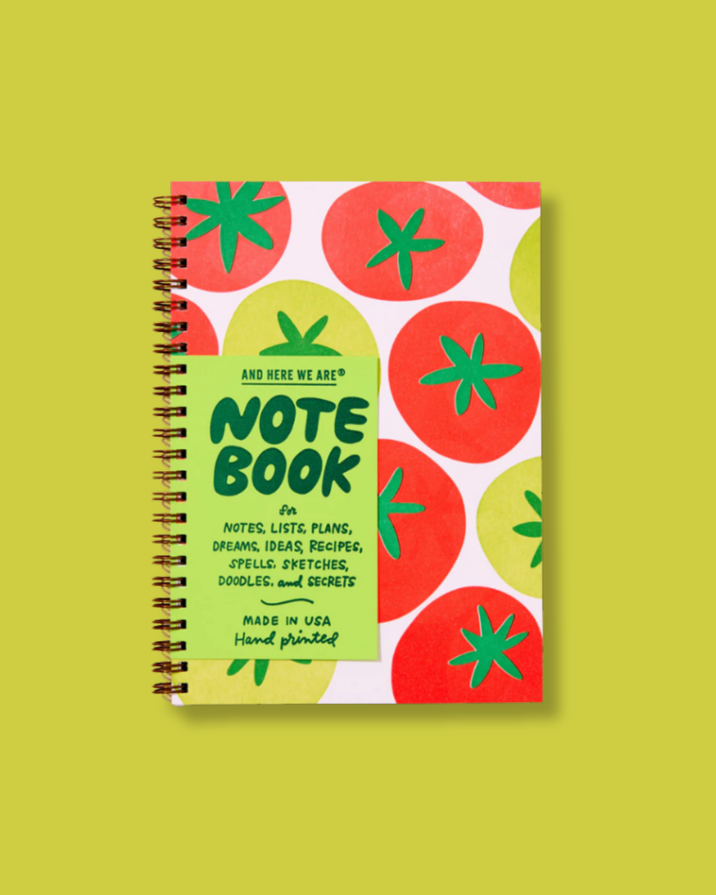 And Here We Are - Tomato Letterpress A5 Spiral Notebook