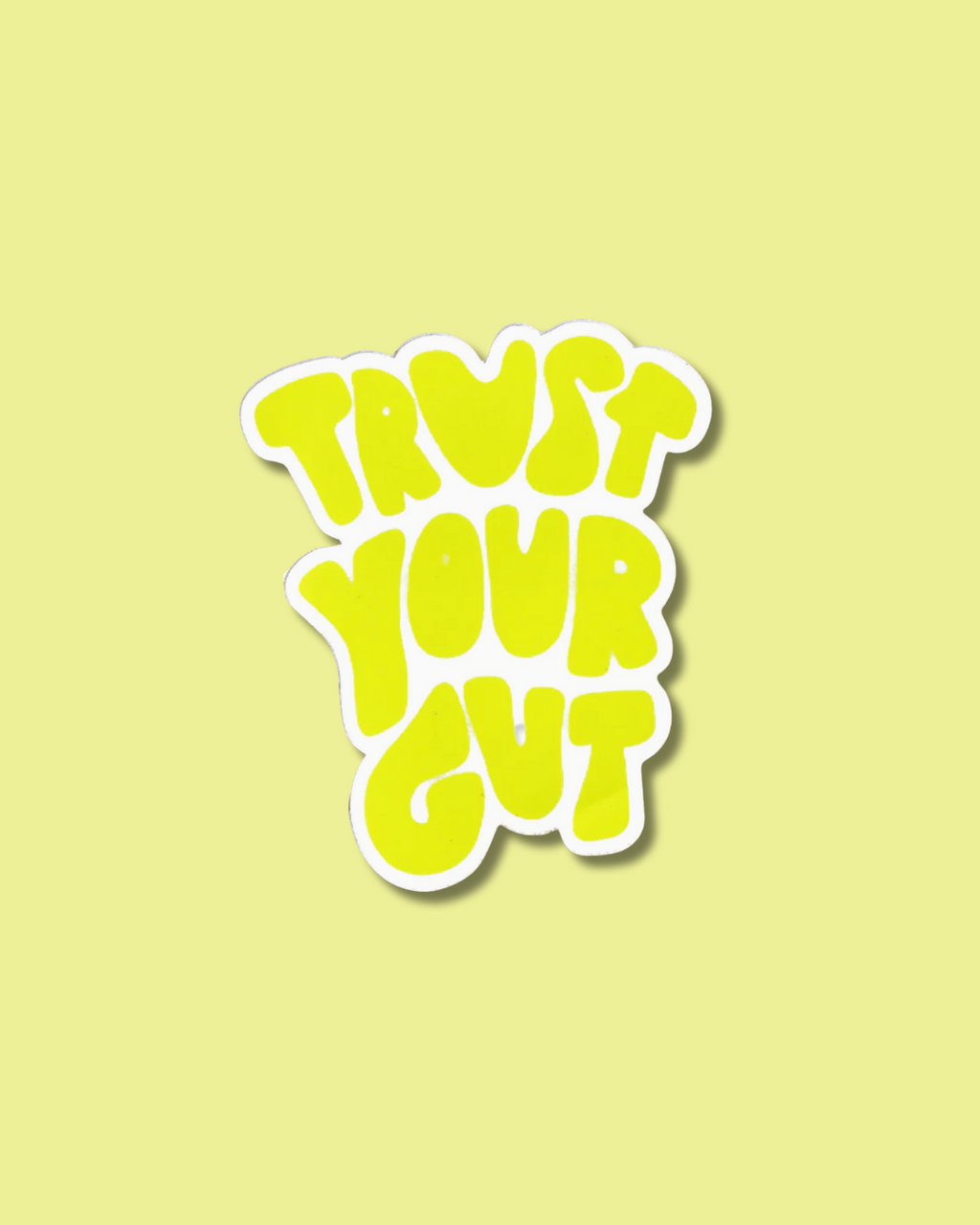 ALEX'S - Trust Your Gut Sticker