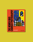 The Women Who Changed Photography