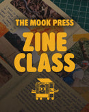 Zine Workshop with The Mook Press