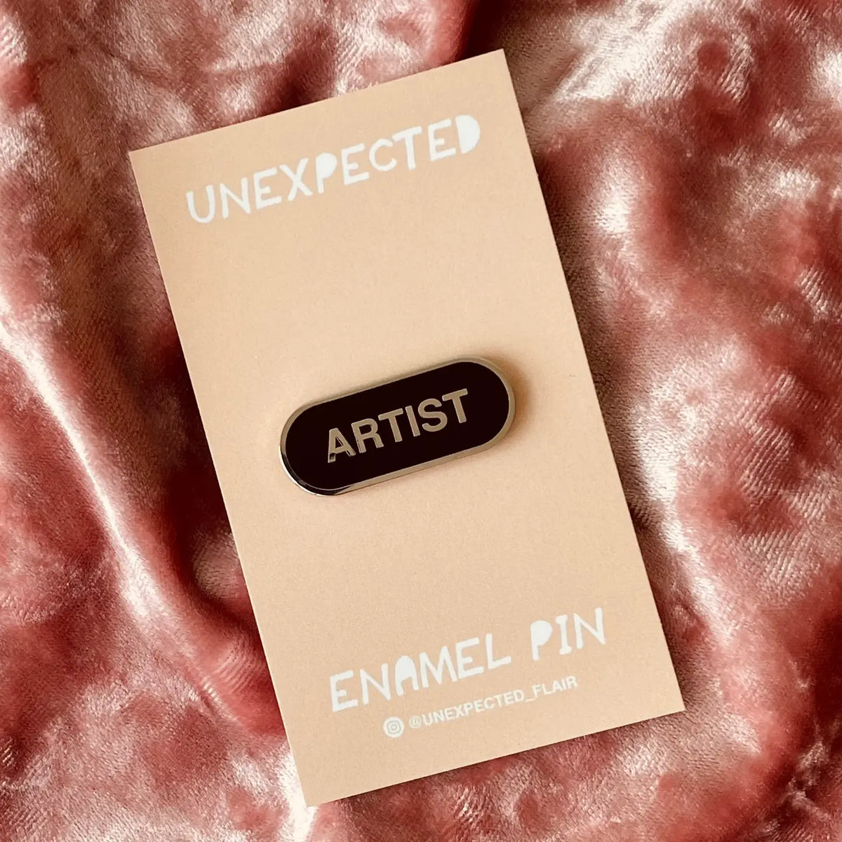 Unexpected Flair - Enamel Pin