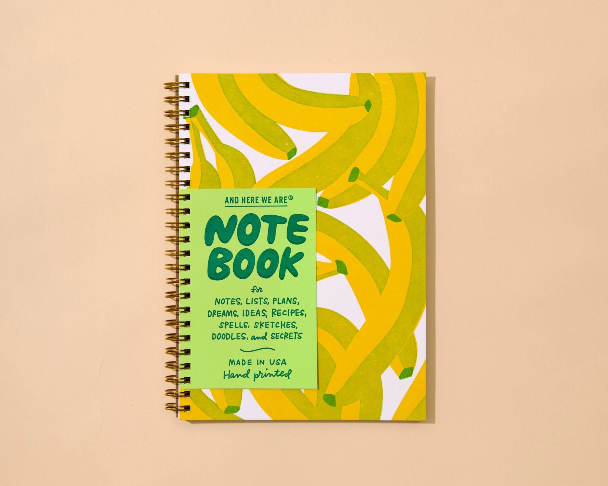 And Here We Are - Banana Letterpress A5 Spiral Notebook