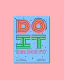 Do It (or Don't): A Boundary-Creating Journal