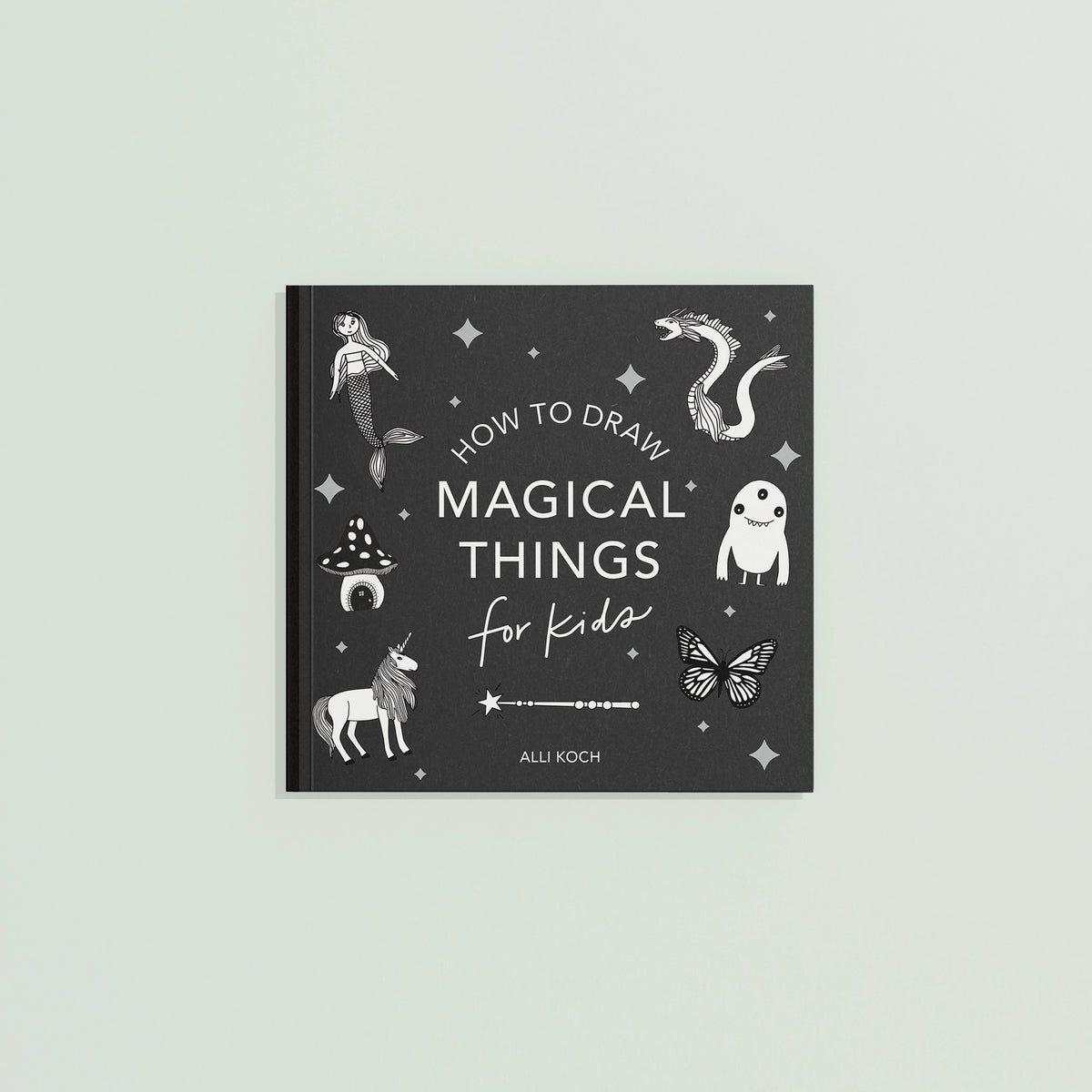 How to Draw for Kids: Magical Things - MINI